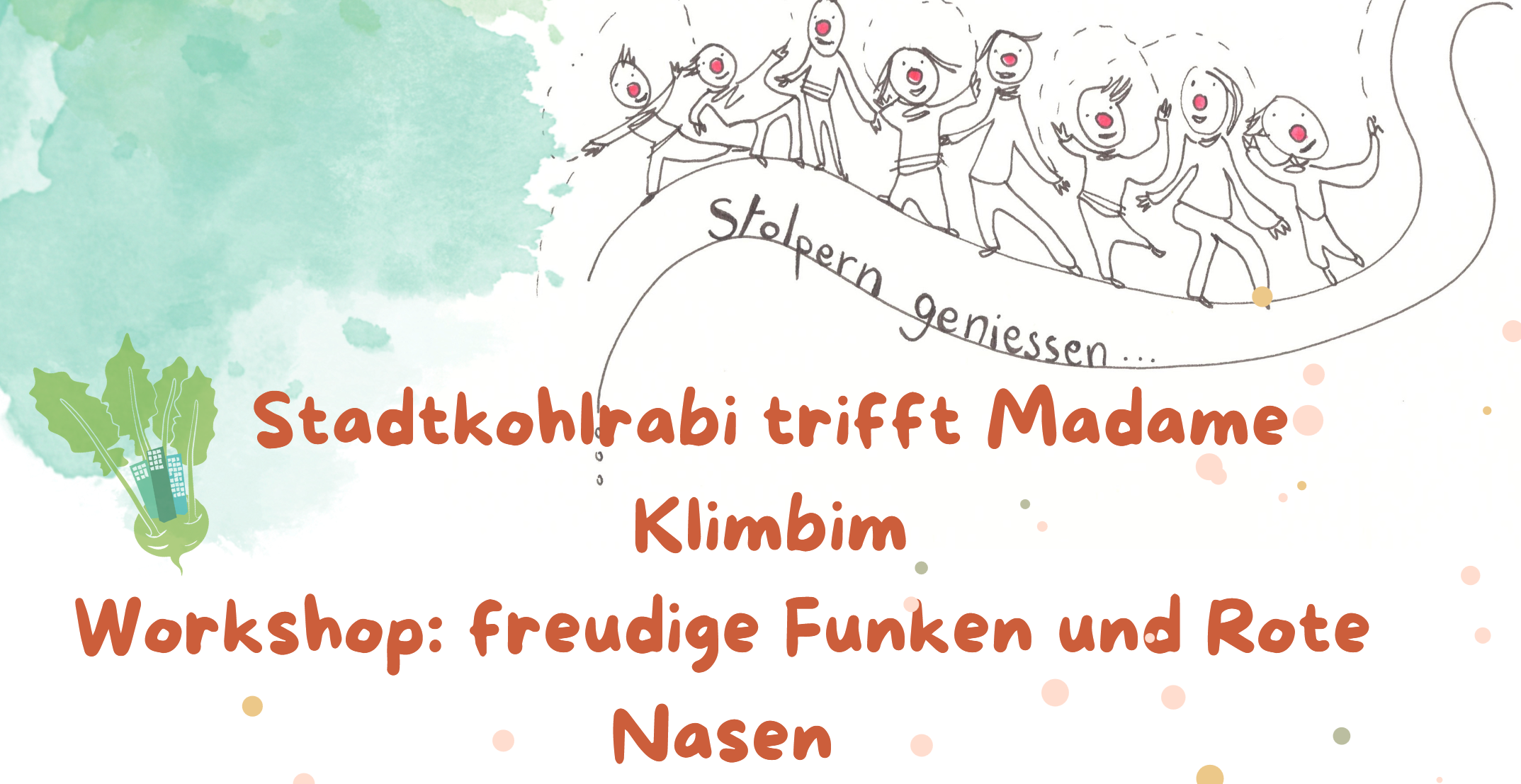 Workshop: Freudige Funken und rote Nasen